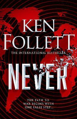 Kniha: Never - 1. vydanie - Ken Follett
