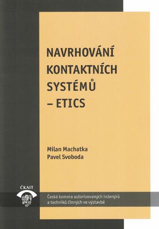 Kniha: Navrhování kontaktních systémů ETICS - Pavel Svoboda