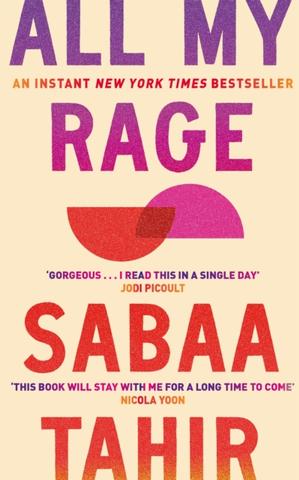 Kniha: All My Rage - 1. vydanie - Sabaa Tahirová