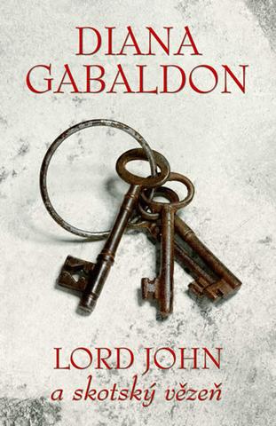 Kniha: Skotský vězeň - 1. vydanie - Diana Gabaldon, Diana Gabaldonová