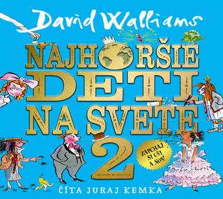 Kniha: Audiokniha Najhoršie deti na svete 2 - David Walliams