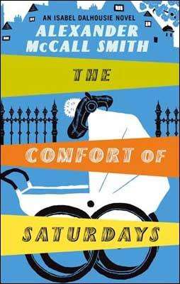 Kniha: Comfort of Saturdays - Alexander McCall Smith
