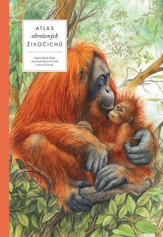 Kniha: Atlas ohrožených živočichů - Radek Malý