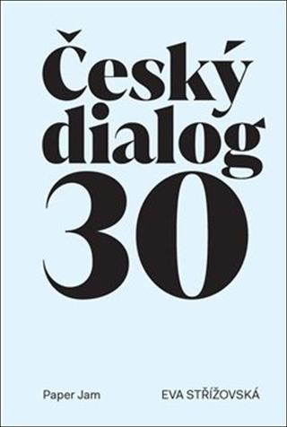 Kniha: Český dialog - Eva Střížovská