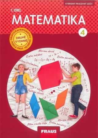Kniha: Matematika - pracovný zošit 1. diel pre 4. ročník (SJ) nová generácia - Hybridný pracovný zošit - Eva Bomerová