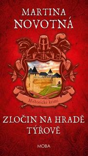 Kniha: Zločin na hradě Týřově - Martina Novotná