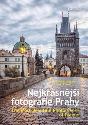 Kniha: Nejkrásnější fotografie Prahy - The Most Beautiful Photographs of Prague - 52059. vydanie - David Černý