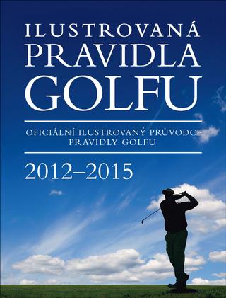 Kniha: Ilustrovaná pravidla golfu - Luděk Procházka