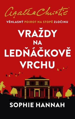 Kniha: Vraždy na Ledňáčkově vrchu - Slavný detektiv Hercule Poirot - Sophie Hannahová