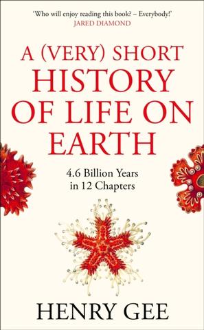 Kniha: A (Very) Short History of Life On Earth - Henry Gee