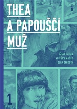 Kniha: Thea a Papouščí muž - Džian Baban; Vojtěch Mašek; Olga Šmídová