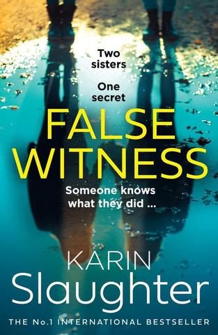 Kniha: False Witness - 1. vydanie - Karin Slaughter