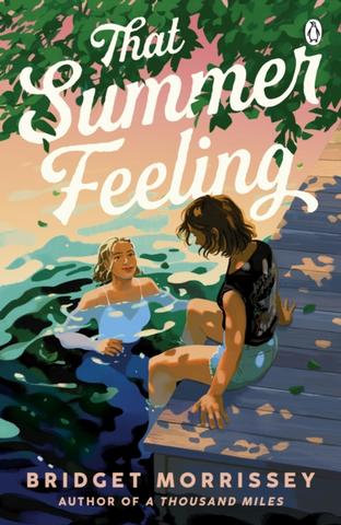Kniha: That Summer Feeling - 1. vydanie - Bridget Morrissey