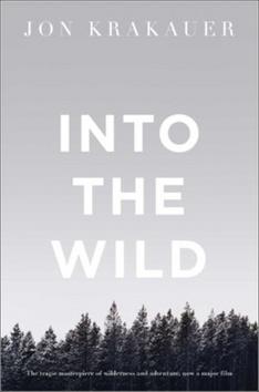 Kniha: Into the Wild - 1. vydanie - Jon Krakauer