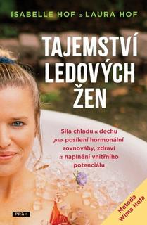 Kniha: Tajemství ledových žen - Laura Hof; Isabelle Hof