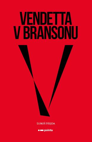 Kniha: Vendetta v Bransonu - Luboš Hejda