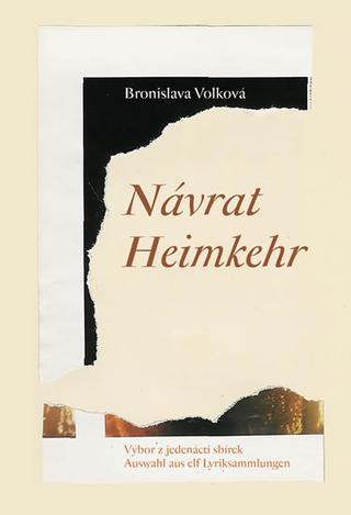 Kniha: Návrat - Výbor z jedenácti sbírek / Heim - 1. vydanie - Bronislava Volková