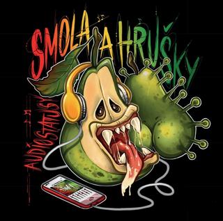 CD: CD - Smola a hrušky - Audiostatusy - CD - 1. vydanie - Smola a Hrušky