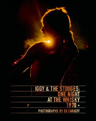 Kniha: Iggy Pop & The Stooges - Ed Caraeff
