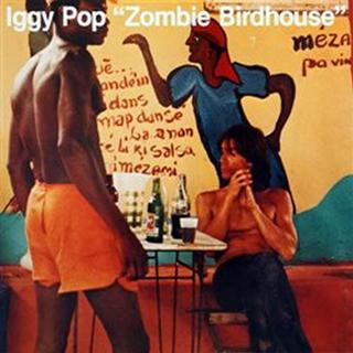 CD: Iggy Pop: Zombie Birdhouse - CD - 1. vydanie - Iggy Pop