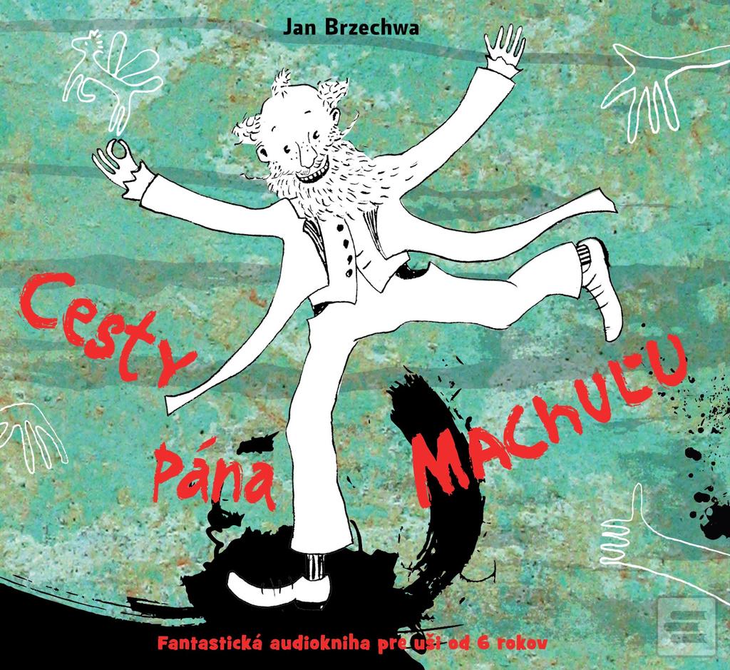 Cesty pána Machuľu CD (Jan Brzechwa)