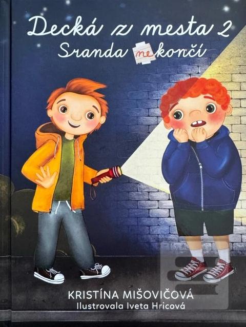Decká z mesta 2 - Sranda… (Kristína Mišovičová)