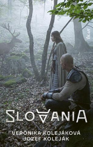 Kniha: Slovania - Jozef Koleják, Veronika Kolejáková