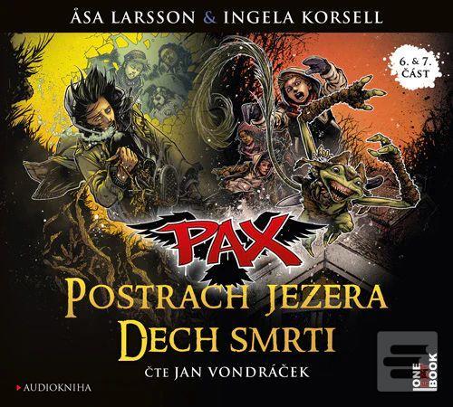 Pax 5 & 6 Postrach jezer… (Asa Larssonová, Ingela Korsellová)