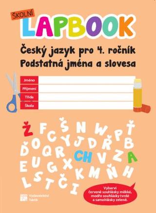 Kniha: Školní lapbook: ČJ pro 4. ročník - Podstatná jména a slovesa - 1. vydanie