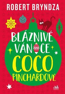Kniha: Bláznivé Vánoce Coco Pinchardové - Robert Bryndza
