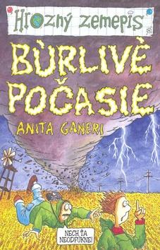 Kniha: Búrlivé počasie - Hrozný zemepis - Anita Ganeriová