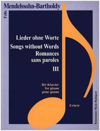 Kniha: Mendelssohn Bartholdy  Lieder ohne Worte III