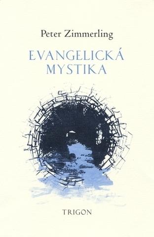 Kniha: Evangelická mystika - Peter Zimmerling