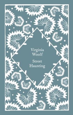 Kniha: Street Haunting - Virginia Woolf
