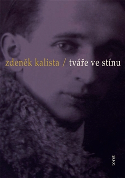 Kniha: Tváře ve stínu - Zdeněk Kalista
