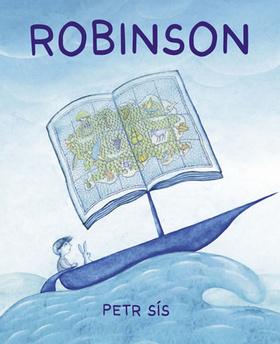 Kniha: Robinson - 1. vydanie - Petr Sís