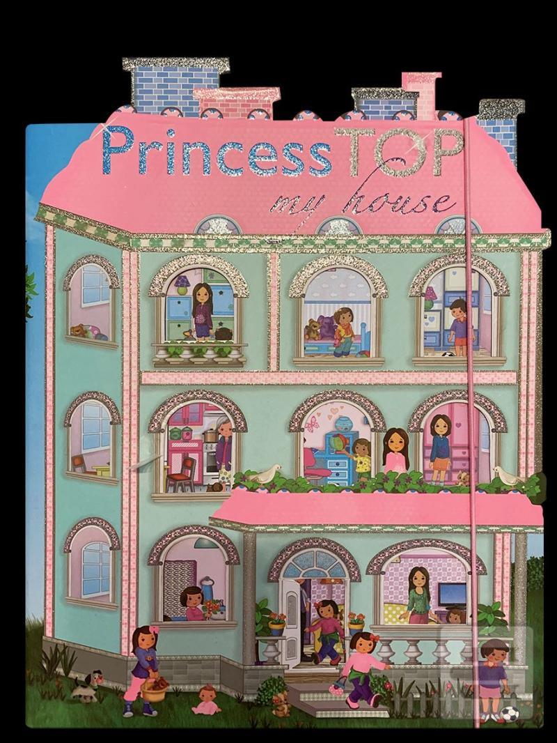 Princess Top My House -…
