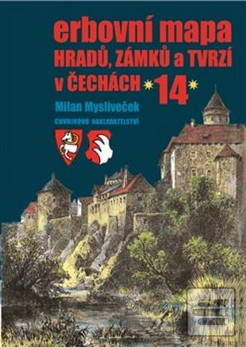 Kniha: Erbovní mapa hradů, zámků a tvrzí v Čechách 14 - Milan Mysliveček