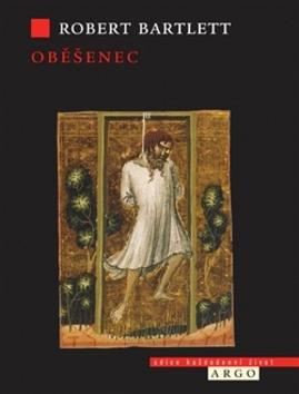 Kniha: Oběšenec - Robert Bartlett