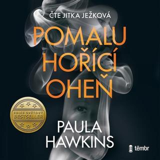audiokniha: Pomalu hořící oheň - 1. vydanie - Paula Hawkins