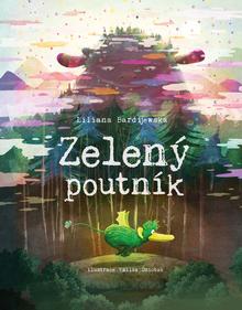 Kniha: Zelený poutník - Liliana Bardijewska