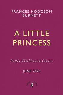 Kniha: A Little Princess - Frances Hodgson Burnettová
