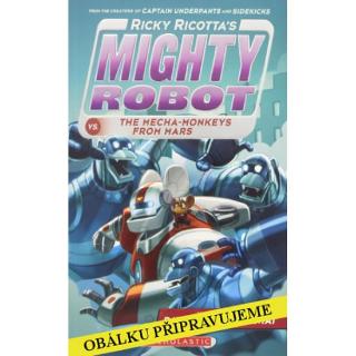 Kniha: Nejmocnější robot Rickyho Ricotty vs. mechanické opice z Marsu - Ricky Ricotta (4) - 1. vydanie - Dav Pilkey