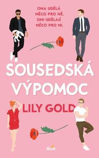 Kniha: Sousedská výpomoc - 1. vydanie - Lily Gold