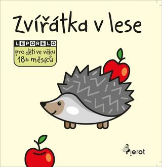 Kniha: Zvířatka v lese - Leporelo pro děti ve věku 18+ měsíců - 1. vydanie - Jan Jiskra