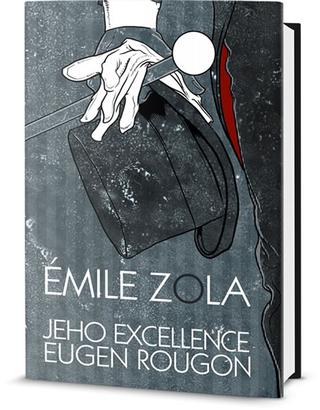 Kniha: Jeho excelence Eugen Rougon - Émile Zola