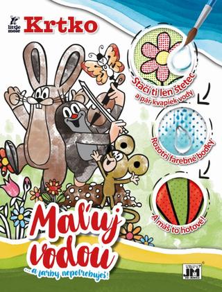 Kniha: Maľuj vodou - Krtko A4 - ... a farby nepotrebuješ