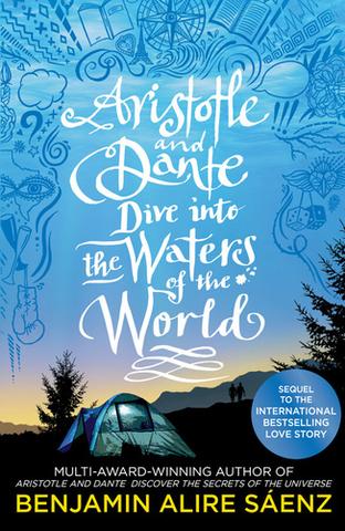 Kniha: Aristotle and Dante Dive Into the Waters of the World - 1. vydanie - Benjamin Alire Saenz