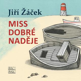 Kniha: Miss Dobré naděje - 1. vydanie - Jiří Žáček