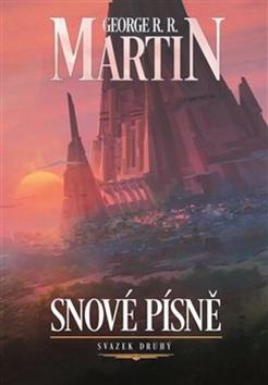 Kniha: Snové písně 2. - George R. R. Martin